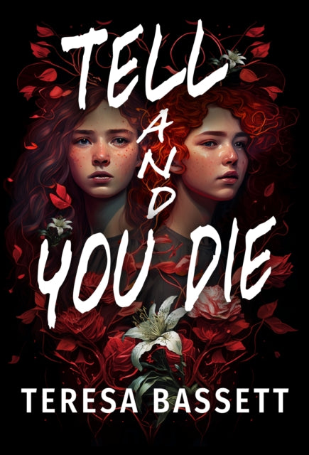 Tell & You Die