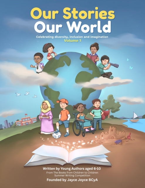 Our Stories, Our World By Joyce, Jayce