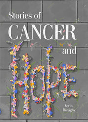 Stories Of Cancer & Hope By Donaghy, Kevin