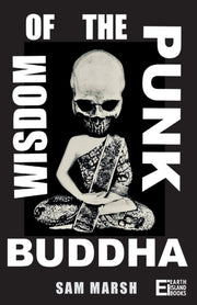 Wisdom Of The Punk Buddha