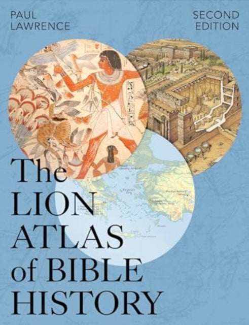Lion Atlas Of Bible History Second Edit By Lawrence, Paul
