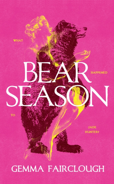 Bear Season By Fairclough, Gemma