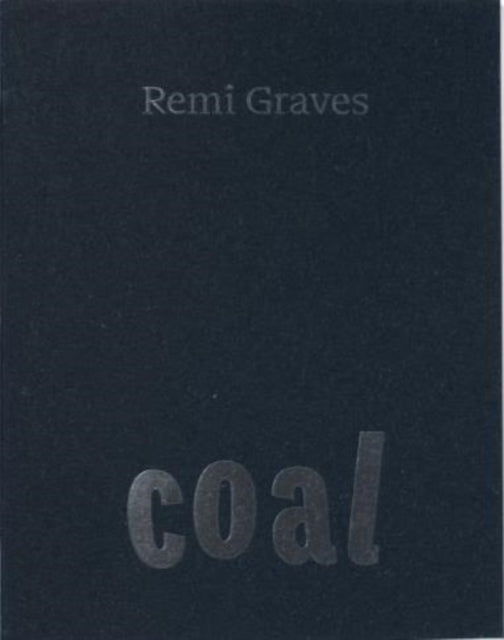 Coal By Graves, Remi