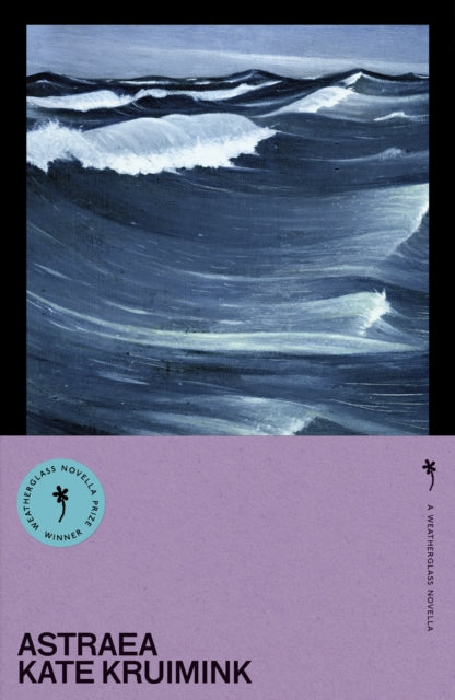 Winner Of Weatherglass Novella Prize By Kate Kruimink