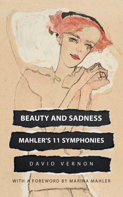 Beauty And Sadness: Mahler's 11 Symphoni By Vernon, David