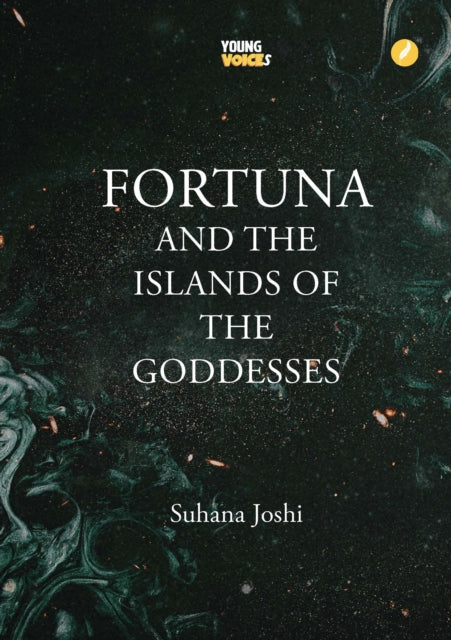 Fortuna & The Islands Of The Goddesses By Suhana,