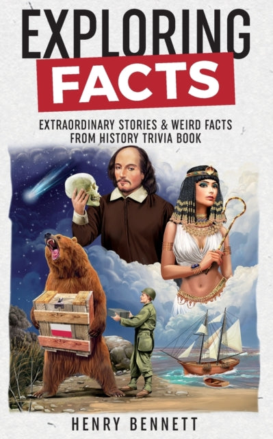 Exploring Facts: Extraordinary Stories