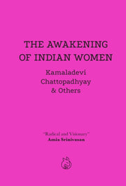 Awakening Of Indian Women By Chattopadhyay, K