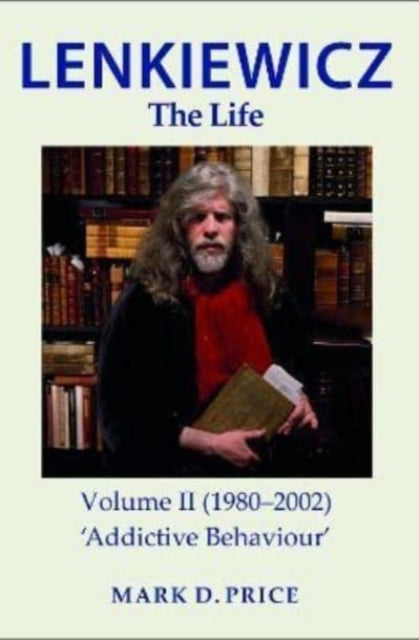 Lenkiewicz The Life Volume Ii 19802002