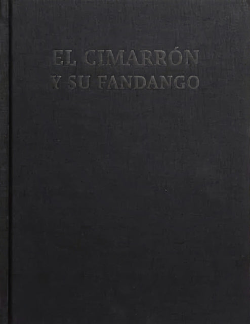El Cimarron Y Su Fandango