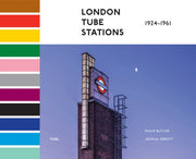 London Tube Stations 1924-1961 By Butler, Philip