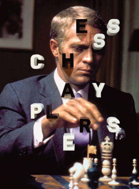 Chess Players From Charlie Chaplin To