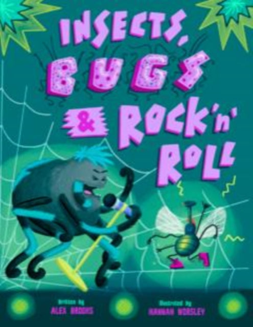 Insects Bugs & Rock N Roll