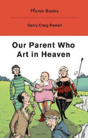 Our Parent Who Art In Heaven