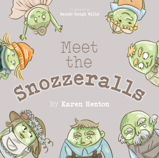 Meet The Snozzeralls