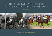 Risefall & Rise Of Horse Racing In Chelm By Dunford, David
