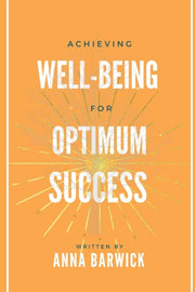 Achieving Well-being For Optimum Success