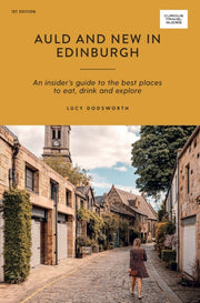 Auld & New In Edinburgh