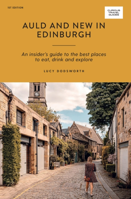 Auld & New In Edinburgh
