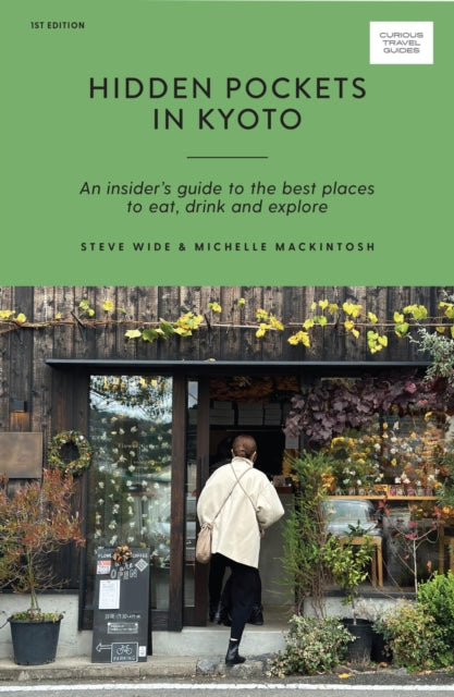 Hidden Pockets In Kyoto