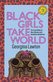 Black Girls Take World