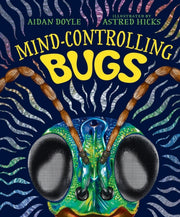 Mind Controlling Bugs