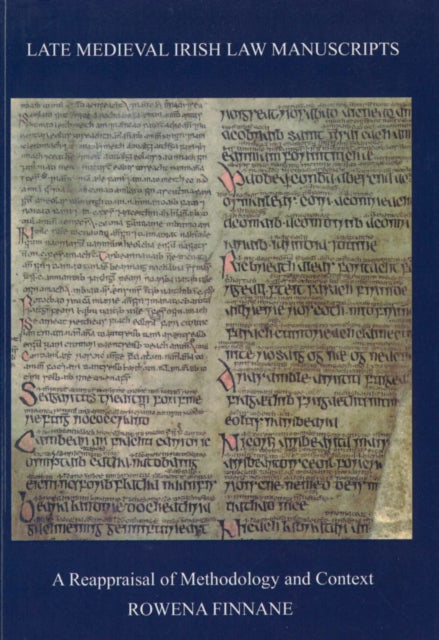 Late Medieval Irish Law Manuscripts A