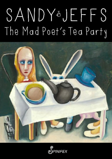 Mad Poets Tea Party By Jeffs, Sandy