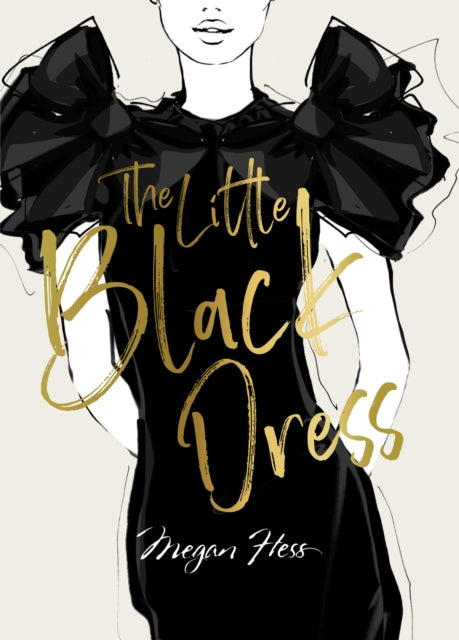 Megan Hess The Little Black Dress By Hess, Megan