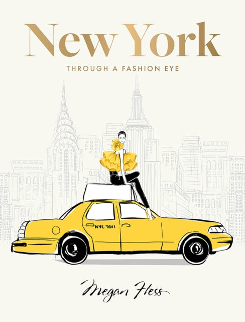 New York Through A Fashion Eye By Hess, Megan