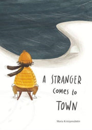 Stranger Comes To Town