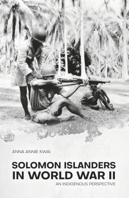 Solomon Islanders In World War Ii: An In