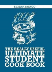 Really Useful Ultimate Student Cookbook