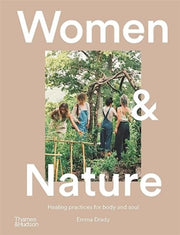 Women & Nature By Drady, Emma