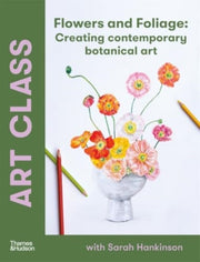 Art Class Flowers & Foliage