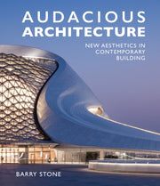 Audacious Architecture New Aesthietichb