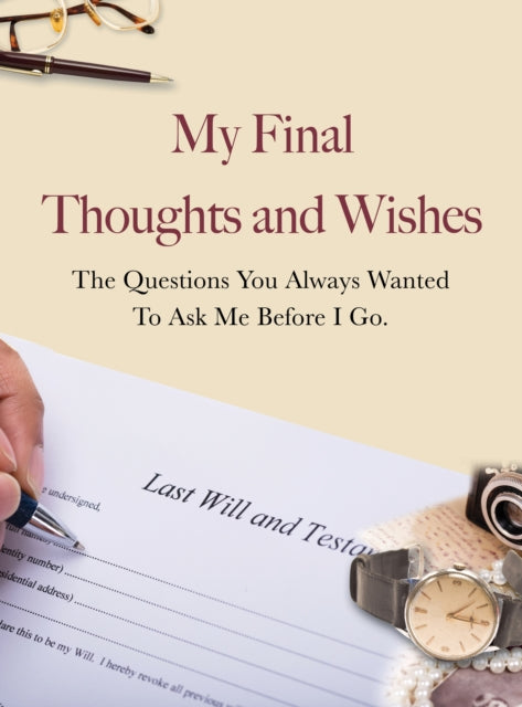 My Final Thoughts & Wishes Pb