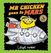 Mr Chicken Goes To Mars
