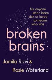 Broken Brains