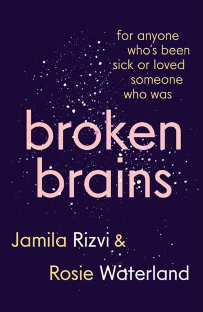 Broken Brains