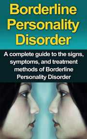 Borderline Personality Disorder: A Compl