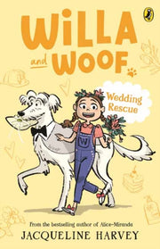 Willa & Woof 4 Wedding Rescue By Harvey , Jacqueline