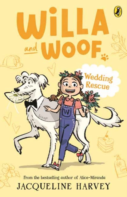 Willa & Woof 4 Wedding Rescue By Harvey , Jacqueline