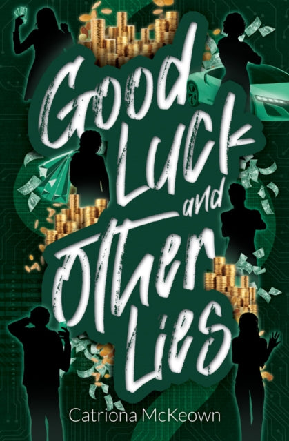 Good Luck & Other Lies