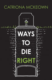Ways To Die Right