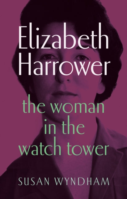 Elizabeth Harrower: The Woman In The Wat By Wyndham, Susan