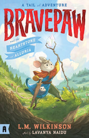 Bravepaw And The Heartstone Of Alluria By Wilkinson, L M