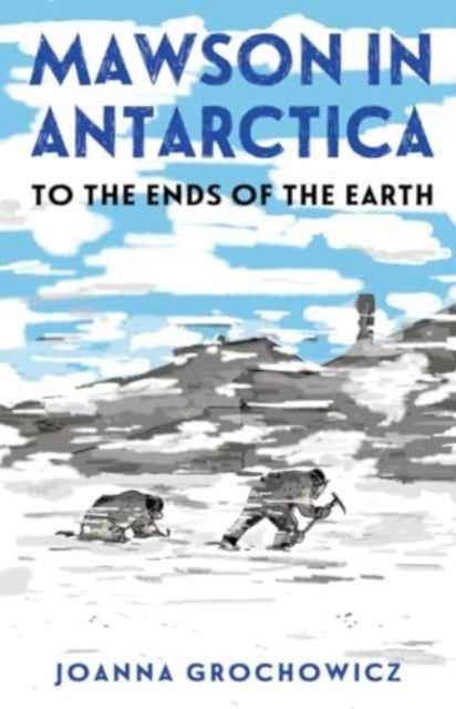 Mawson In Antarctica