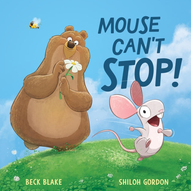 Mouse Cant Stop By Blake, Beck