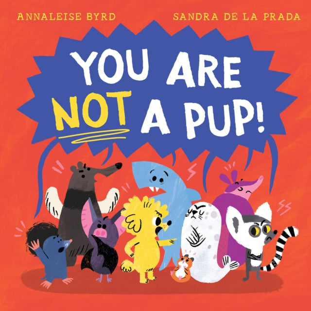 You Are Not A Pup